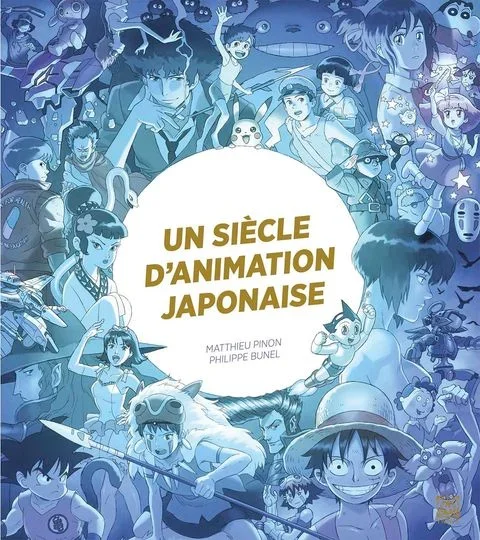 1 Siècle d&rsquo;Animation Japonaise – Un Siècle d&rsquo;Animation