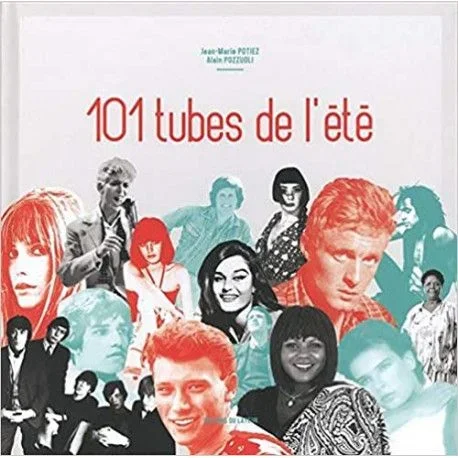 101 tubes de l’été