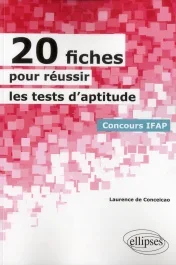20 fiches pour réussir des tests d&rsquo;aptitude Concours IFAP