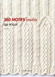 260 motifs inédits au tricot