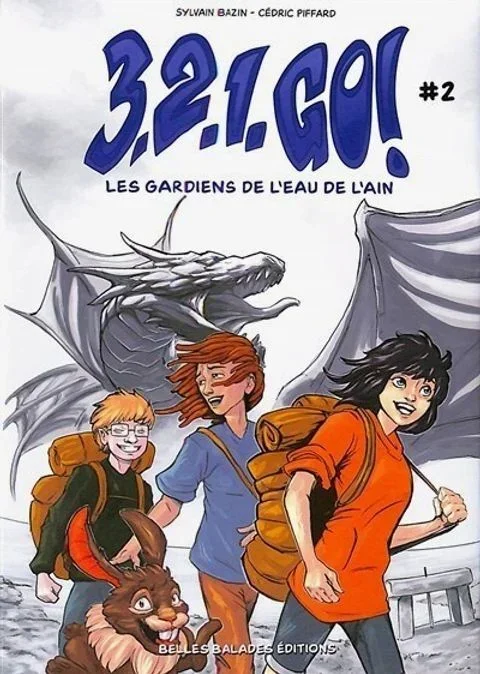3, 2, 1 GO tome 2 – Les gardiens de l&rsquo;eau de l&rsquo;ain