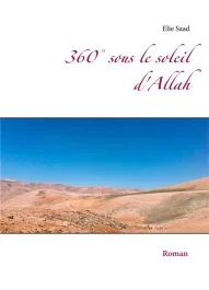 360° sous le soleil d’Allah