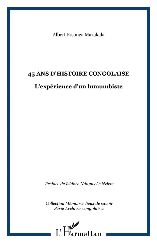 45 ans d’Histoire Congolaise