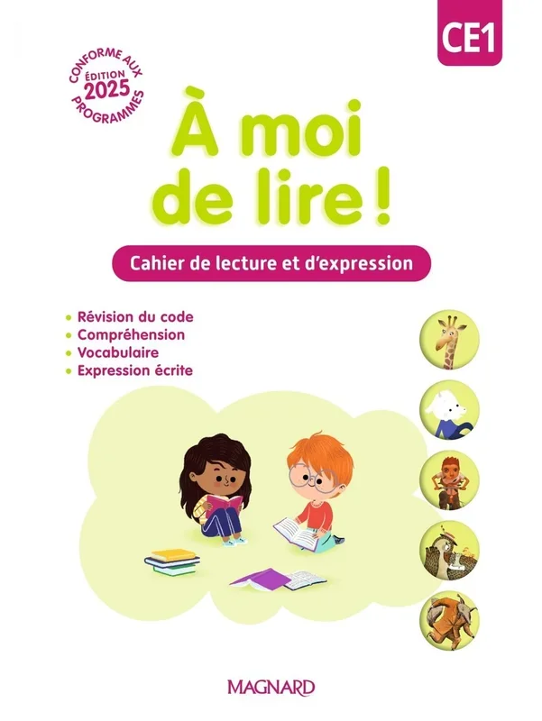 À moi de lire ! ce1 (2025) – cahier de lecture et d&rsquo;expression