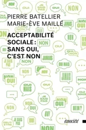 ACCEPTABILITE SOCIALE : SANS OUI, C&rsquo;EST NON