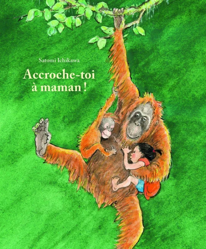 Accroche-toi à maman !
