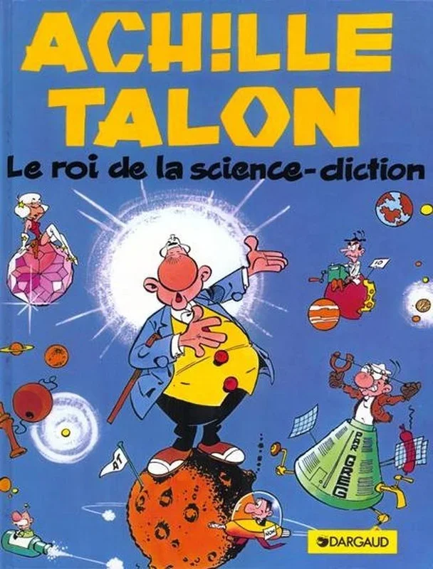 Achille talon – Tome 10 – le roi de la science diction