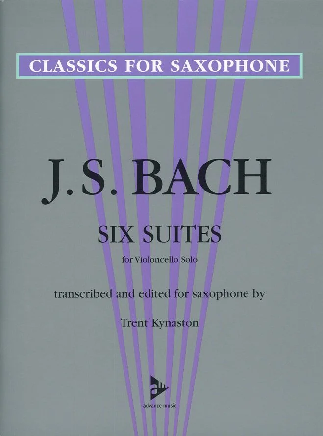 Advance Music J. S., Kynaston T. – Six Suites For Violoncello Solo – Saxophone