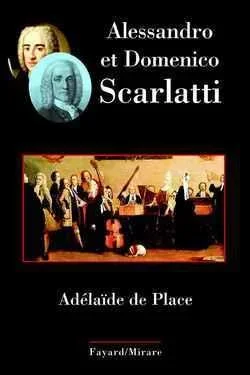 Alessandro et domenico scarlatti
