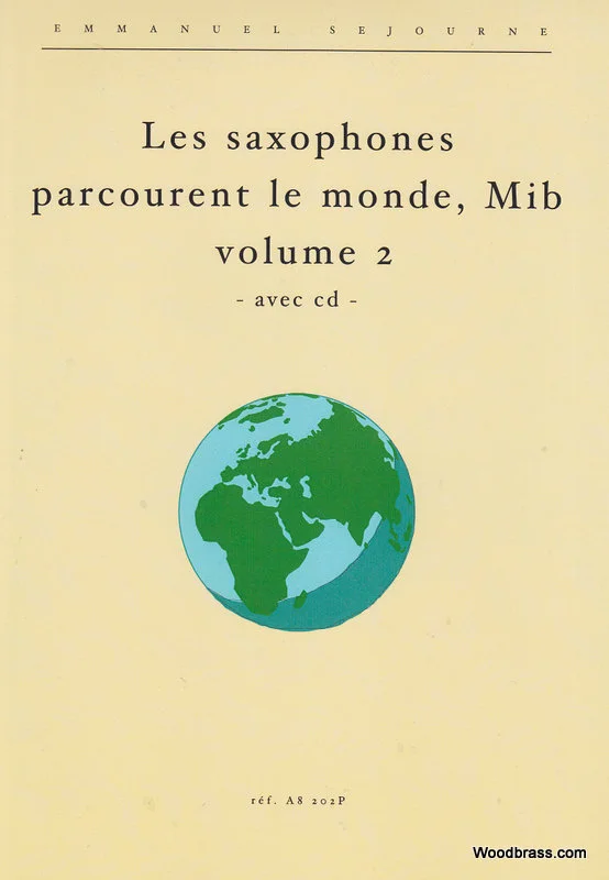 ALFONCE PRODUCTION Sejourne E. – Les Saxophones Mib Parcourent Le Monde Vol.2