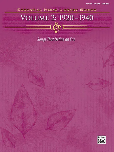 Alfred Publishing Essential Home Library VOL2 1920-1940 – PVG