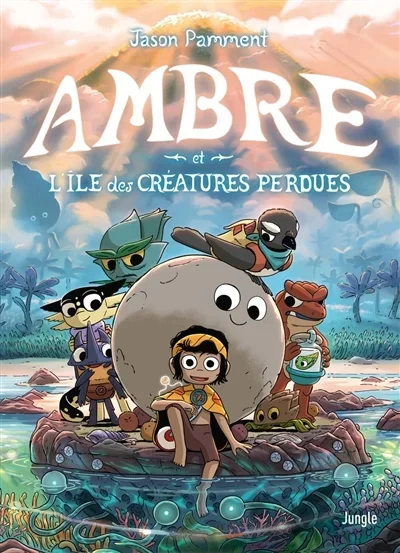 Ambre et l’île des créatures perdues