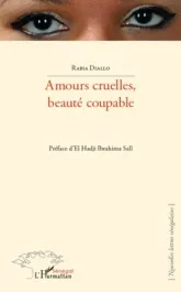 Amours cruelles, beauté coupable