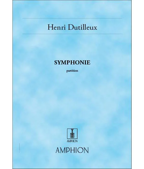 Amphion Editions DUTILLEUX – SYMPHONIE N 1 – CONDUCTEUR POCHE