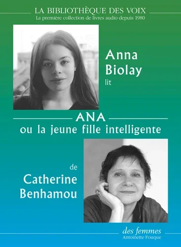ANA ou la jeune fille intelligente avec 1 CD audio