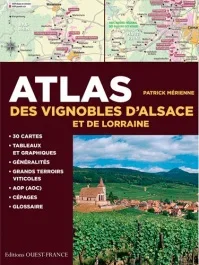 Atlas des vignobles d&rsquo;Alsace et de Lorraine