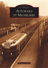 AUTORAILS ET MICHELINES