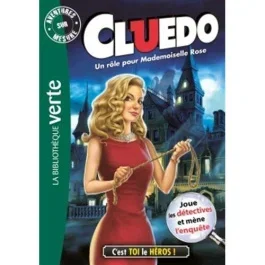 Aventures sur mesure – Cluedo Tome 16 : Un rôle pour Mademoiselle Rose
