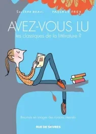 Avez-vous lu les classiques de la littérature ? Tome 2