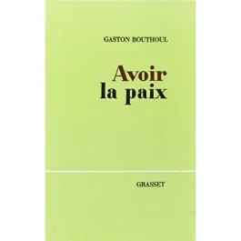 Avoir la paix