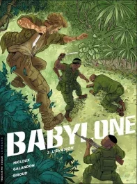 Babylone Tome 2 : L&rsquo;évasion