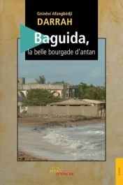 Baguida, la belle bourgade d&rsquo;antan