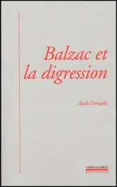 Balzac et la digression. Une nouvelle prose romanesque