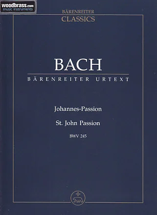Barenreiter Bach J.S. – Passion Selon ST Jean BWV 245 – Conducteur Poche