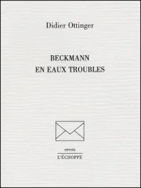 Beckmann en eaux troubles