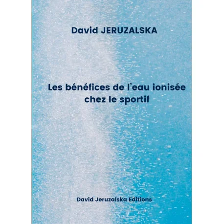 Bénéfices de l&rsquo;eau ionisée et sportif