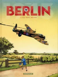 Berlin Tome 1 : Les sept nains