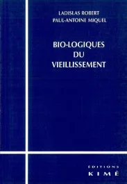 Bio-logiques du vieillissement