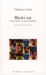 Blacks out / 20 mars, à 00.01h. Un jour sans immigrés
