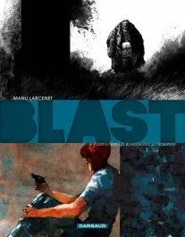 Blast Tome 4 : Pourvu que les bouddhistes se trompent