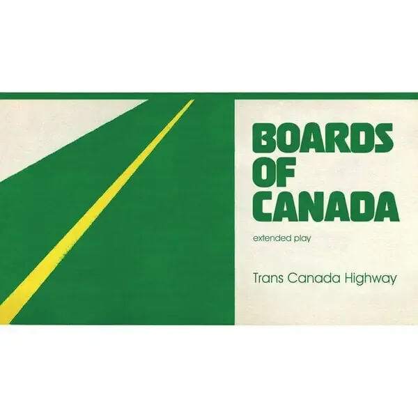 Boards of Canada – Trans Canada Highway (EP)