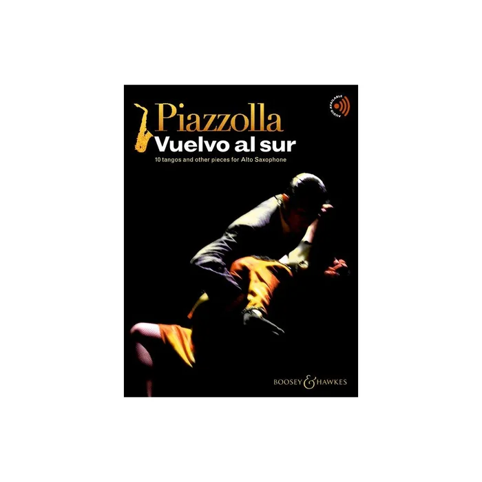 Boosey & Hawkes Piazzolla A. – Vuelvo Al Sur – Saxophone Alto