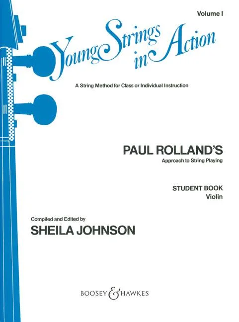 Boosey & Hawkes ROLLAND PAUL – YOUNG STRINGS IN ACTION VOL.1 – VIOLIN