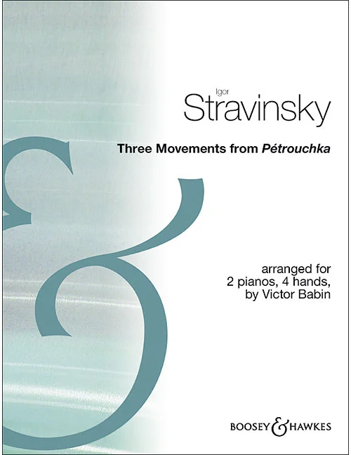 Boosey & Hawkes Stravinsky – Three Movements – 2 Pianos (4 Hets)