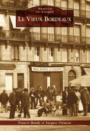 BORDEAUX (LE VIEUX)