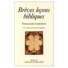 Brèves leçons bibliques. Remarques sur la Parashah de la semaine