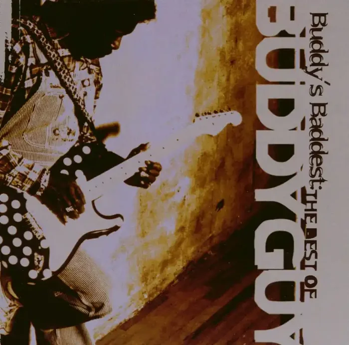 Buddy Guy – Buddy‘s Baddest The Best of Buddy Guy (Reissue) (CD)