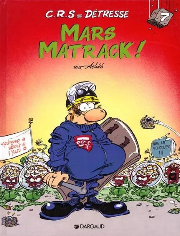 C.r.s = détresse – Tome 7 – mars matrack !