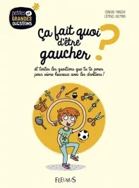 Ca fait quoi d&rsquo;être gaucher ? Et toutes les questions que tu te poses pour vivre heureux avec les dr