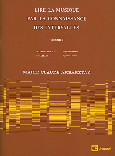 Carisch Arbaretaz MARIE-claude – Lire La Musique Vol.1 Par La Connaissance Des Intervalles