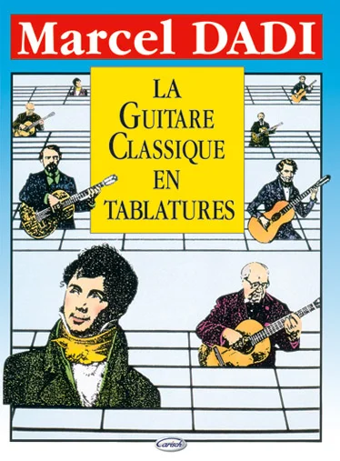 Carisch Dadi Marcel – Guitare Classique En Tablature – Guitare Tab