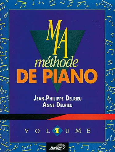 Carisch Delrieu JEAN-philippe & Anne – Ma Methode De Piano Vol.1 + CD