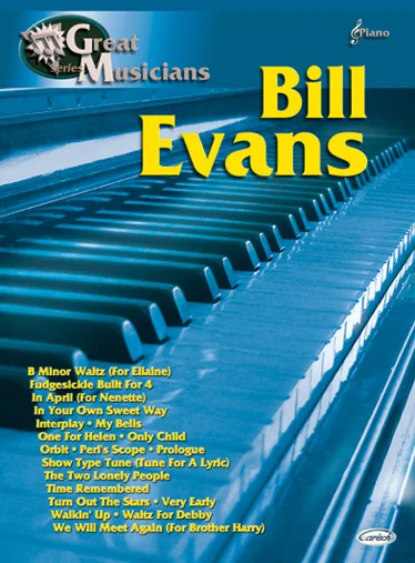 Carisch Great Musicians – Bill Evans (partition Piano)