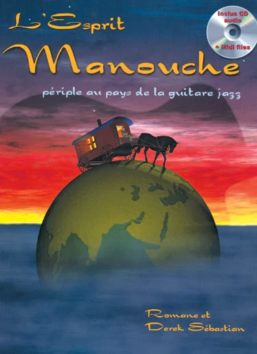 Carisch L&rsquo;Esprit Manouche, Périple Au Pays De La Guitare Jazz + Cd