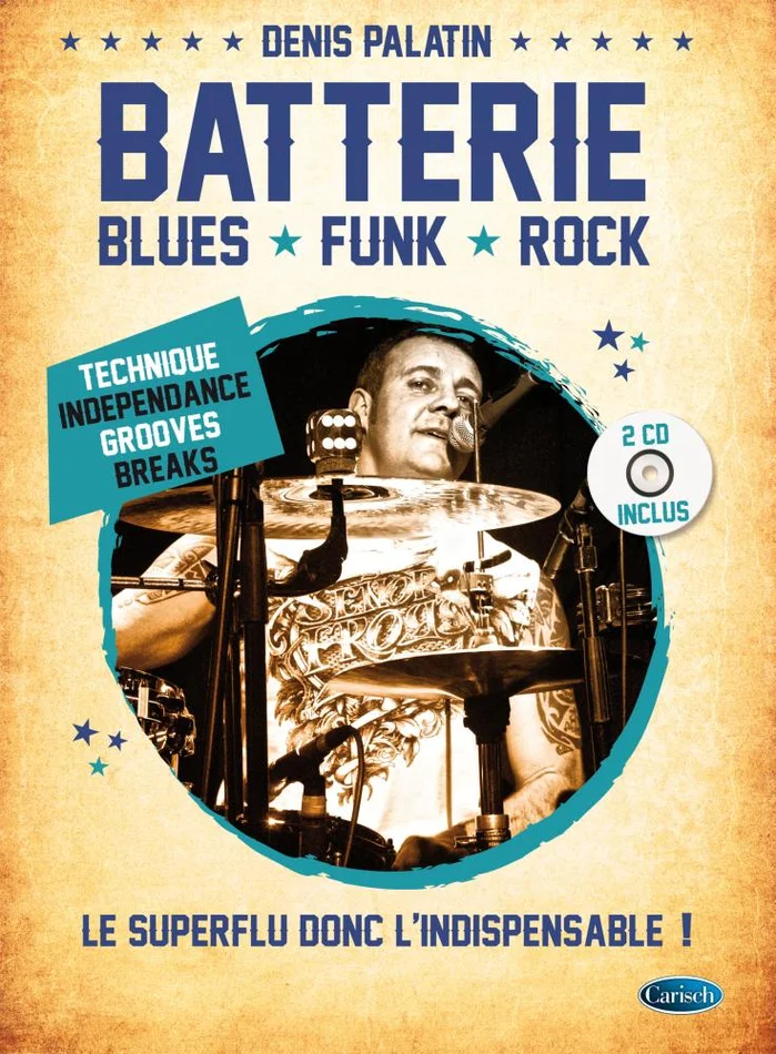 Carisch Palatin Denis – Batterie Blues, Funk Et Rock + 2Cd
