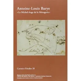 Carnets d&rsquo;etudes 28 : antoine-louis barye – le michel-ange de la menagerie